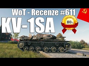 World of Tanks | KV-1SA (Recenze #611)