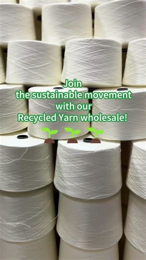 Join the sustainable movement with our Recycled Yarn wholesale! As top Textile manufacturers in China, we offer premium Spun Yarn wholesale from recycled materials.#recycledyarn #textilemanufacturers #spunyarn