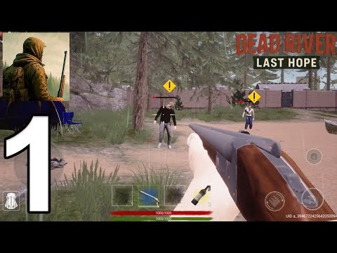 Dead River : Last Hope Gameplay Walkthrough Part 1 - Tutorial (iOS, Android)