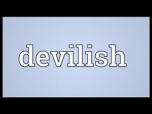 Devilish Meaning
