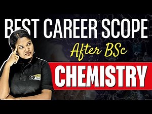 Best Career Option after BSc Chemistry | Career after BSc Chemistry | Job After BSc
