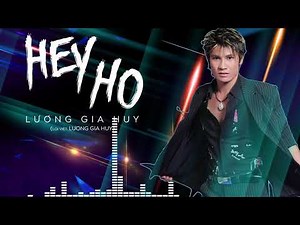 [Audio] Hey Ho - Lương Gia Huy