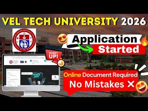 Vel Tech University 2026 Application (Released)🔥- Vel Tech B.Tech 2026 Admission Procedure