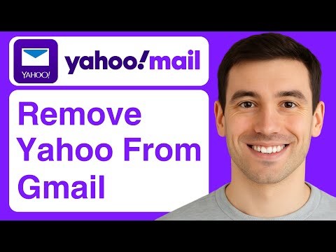 How To Remove Yahoo Email From Gmail - (Full Guide)