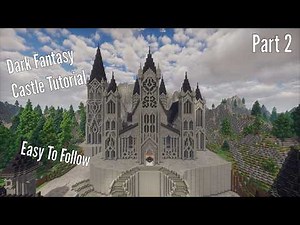 Minecraft Dark Fantasy Castle Tutorial Part 2
