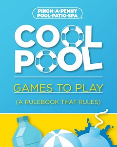What’s a pool day without games 💁‍♀️? Check out some of our favorite games you can play at your next pool party 💧! | Pinch A Penny Pool Patio Spa