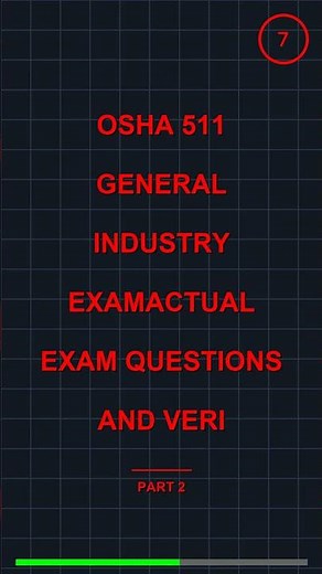 Osha 511 General Industry Examactual Exam Question