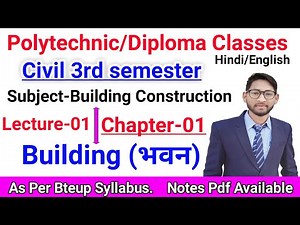 Building construction (BC) | civil 3rd semester | Chapter-01| भवन (Building) | Lecture-01 Arvind sir