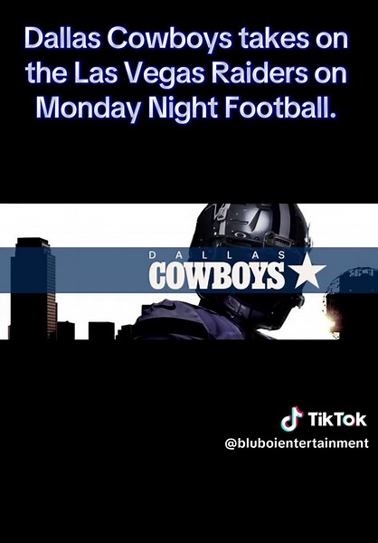 Dallas Cowboys takes on the Las Vegas Raiders on Monday Night Football.