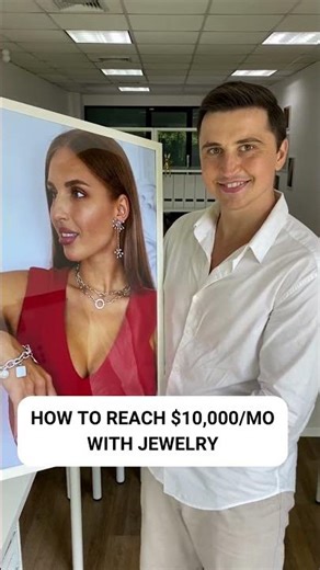 How to sell jewelry for $10,000 a month?
