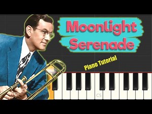 Glenn Miller - Moonlight Serenade - Jazz Piano Tutorial ( EASY )