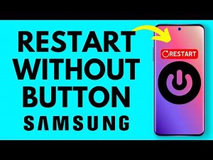 How to Restart Samsung Phone Without Power Button