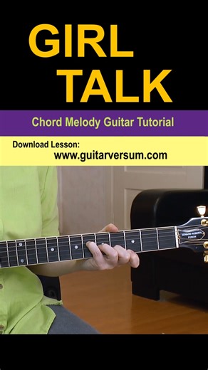 GIRL TALK Chord Melody Jazz Guitar Tutorial #shorts