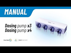Dosing pump x3 and x4 - user manual | device assembly, configuration, calibration and more!