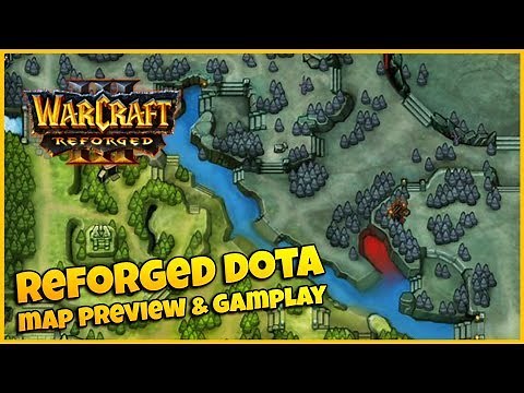 Reforged DOTA Map Preview & Gameplay | Warcraft 3 Reforged
