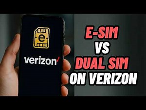 e-SIM vs Dual SIM on Verizon - How Two Active Numbers Work on One Phone