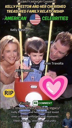 Kelly Preston and Her Cherished Memories – A Hollywood Story Forever Loved by the American Public.