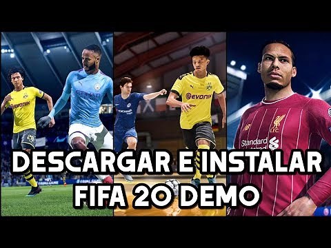 DESCARGAR E INSTALAR FIFA 20 DEMO