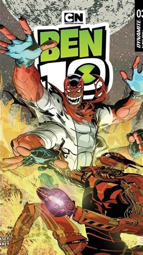 Vuelve Ben 10! Nuevas portadas para el cómic #3