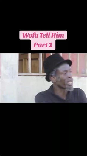 Wofa Tell Him - Kumawood Movie Part 1