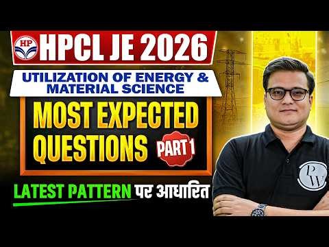 HPCL JE 2026 | HPCL Electrical Engineering Class | Utilisation Of Electrical Energy One Shot
