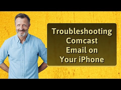 Troubleshooting Comcast Email on Your iPhone