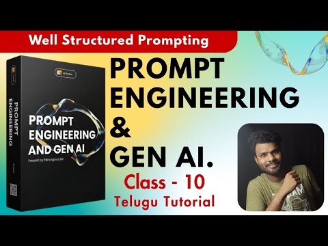 Class 10 | [FREE] Well Structured Prompt Engineering Tutorial in Telugu | ChatGPT Prompt Design