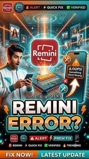 Fix Remini Oops! Something Went Wrong Problem on Android or iPhone 2026