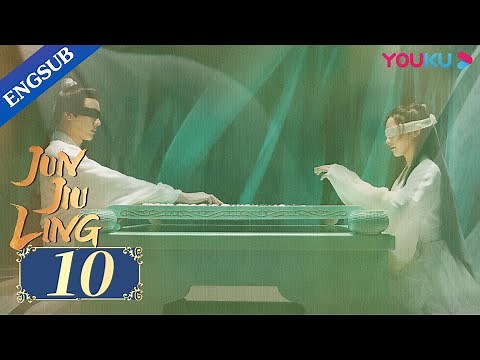 [Jun Jiu Ling] EP10 | Princess revenge with Hidden Identity | Peng Xiaoran/Jin Han/Du Yafei | YOUKU