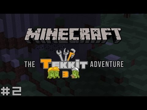 Minecraft - The Tekkit Adventure #2 - Catalyst for Destruction