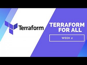 Terraform For All - Week 2: Setting up your environment, sample Terraform code and modules