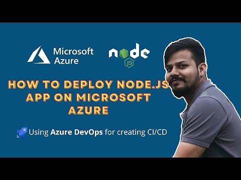 How to Deploy a Node.js App in Microsoft Azure | Azure DevOps for creating CI/CD #GetSetAzure