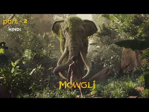 Mowgli Legend Of The Jungle - Full Movie In Hindi Best Moments ( Part-2)