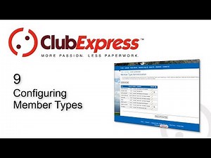 ClubExpress - 9 Configuring Member Types