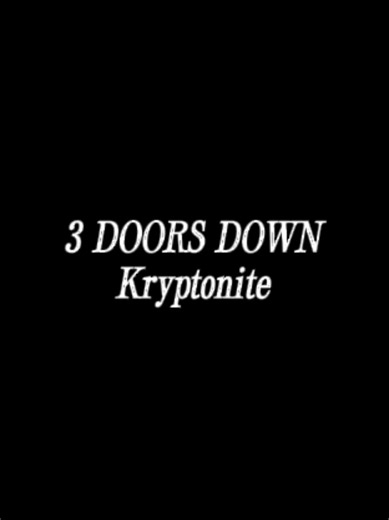 3 Doors Down - Kryptonite: A Rock Classic Revisited