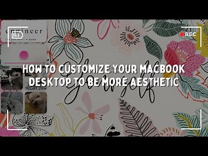 How to Customize Your MacBook Desktop | Aesthetic Setup with Widgets, Wallpaper & Cursor