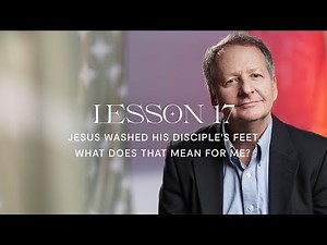 Jesus washed His disciple's feet. What does that mean for me?
