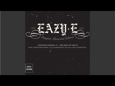 Eazy-E - Real Muthaphuckkin' G's (Clean)