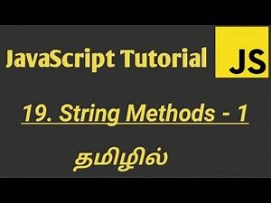 JavaScript String Methods in Tamil | JavaScript tutorial in Tamil