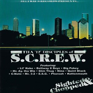 Various - Tha "12" Disciples Of S.C.R.E.W. (8ighted & Chopped)