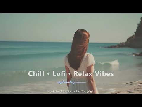 Free Chill Music 🌴 | No Copyright Music for Videos | #3