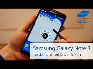 Samsung Galaxy Note 3 Testbericht Teil 3: Der S Pen, Funktionen und Tipps und Tricks für den S-Pen