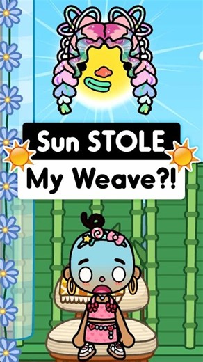 POV: The Sun STOLE My Weave in Toca Boca... ☀️ #tocaboca #tocalifeworld #toca