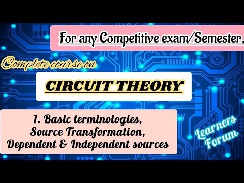 1. Basic Terminologies & Source Transformation | Circuit Theory