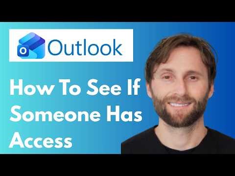 How to See if Someone Has Access to Your Outlook or Hotmail Account [Full Guide 2026]