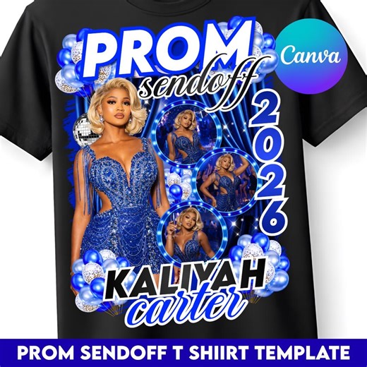 Prom Send off Tshirt Design, DIY Canva Template, Editable 2026 Prom T-shirt Template, Drag & Drop, Customizable Sublimation Design, DTF DTG - Etsy