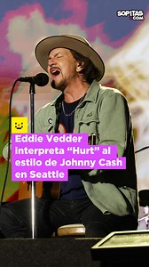 Eddie Vedder se aventó el clásico “Hurt” al estilo de Johnny Cash durante una de las fechas de Pearl Jam en Seattle 😭 Una tremenda canción que siempre nos pega durísimo cuando la escuchamos, ¿qué te parece la versión de Eddie Vedder? | SopitasFM