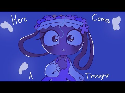 Here Comes A Thought — [FossilBasket]