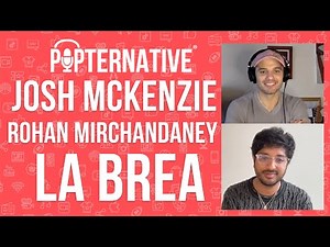 Josh McKenzie and Rohan Mirchandaney talk about season 2 of La Brea on NBC and much more!
