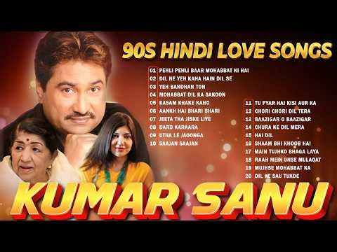 90s Old Hindi Love Songs 💘 Kumar Sanu, Lata Mangeshkar, Alka Yagnik | Evergreen Romantic Hits